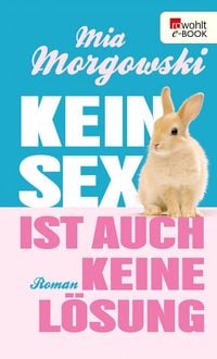 Produktbild: Kein Sex ist auch keine L&ouml;sung