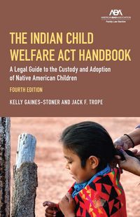 Produktbild: The Indian Child Welfare Act Handbook