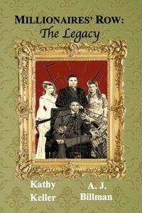 Produktbild: Millionaires' Row-The Legacy (The Douglas Saga, #2)