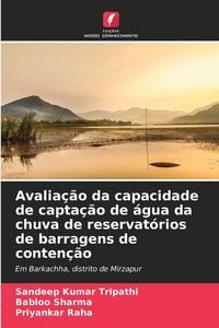 Produktbild: Avalia&ccedil;&atilde;o da capacidade de capta&ccedil;&atilde;o de &aacute;gua da chuva de reservat&oacute;rios de barragens de conten&ccedil;&atilde;o