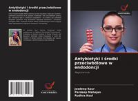 Produktbild: Antybiotyki i &iquest;rodki przeciwb&oacute;lowe w endodoncji