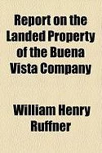 Produktbild: Report on the Landed Property of the Buena Vista Company