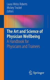 Produktbild: The Art and Science of Physician Wellbeing