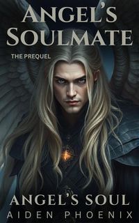 Produktbild: The Prequel: Angel's Soulmate