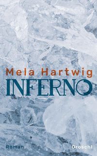 Bild vom Artikel Inferno vom Autor Mela Hartwig