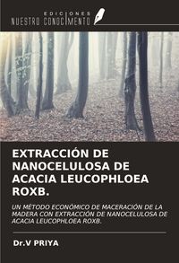Produktbild: Extracci&oacute;n De Nanocelulosa De Acacia Leucophloea Roxb.
