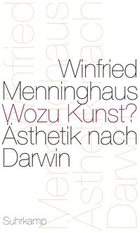Bild vom Artikel Wozu Kunst? vom Autor Winfried Menninghaus
