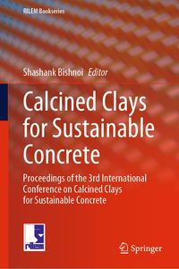 Produktbild: Calcined Clays for Sustainable Concrete