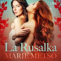 Produktbild: La Rusalka &ndash; Une nouvelle &eacute;rotique