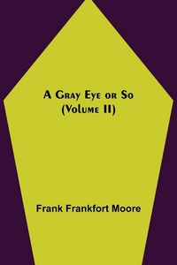 Produktbild: A Gray Eye or So (Volume II)
