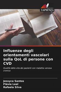 Produktbild: Influenze degli orientamenti vascolari sulla QoL di persone con CVD