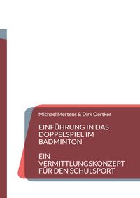 Produktbild: Einf&uuml;hrung in das Doppelspiel im Badminton