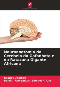 Produktbild: Neuroanatomia do Cerebelo do Gafanhoto e da Ratazana Gigante Africana