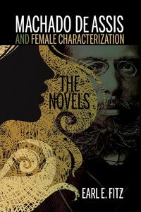 Produktbild: Machado de Assis and Female Characterization