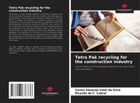 Produktbild: Tetra Pak recycling for the construction industry