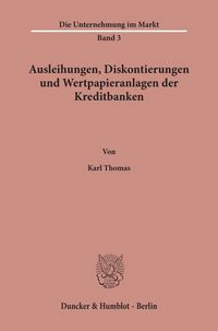 Produktbild: Ausleihungen, Diskontierungen und Wertpapieranlagen der Kreditbanken.