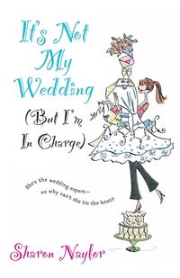 Produktbild: It's Not My Wedding