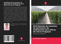 Produktbild: Distribui&ccedil;&atilde;o de tamanho de part&iacute;culas de sedimentos para filtros de micro-irriga&ccedil;&atilde;o