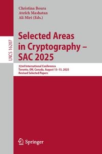 Produktbild: Selected Areas in Cryptography &ndash; SAC 2025