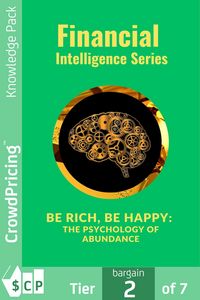 Produktbild: Be Rich, Be Happy The Psychology of Abundance