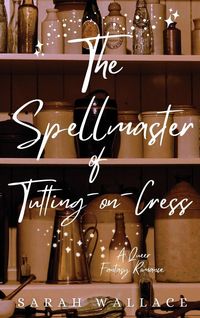 Produktbild: The Spellmaster of Tutting-on-Cress