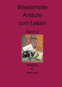 Produktbild: Biografie / Wiederholte Anl&auml;ufe zum Leben