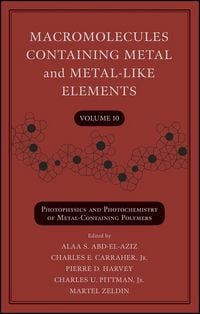 Produktbild: Macromolecules Containing Metal and Metal-Like Elements, Volume 10