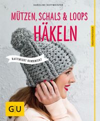 Produktbild: M&uuml;tzen, Schals und Loops h&auml;keln