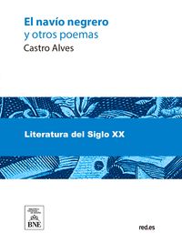 Produktbild: El nav&iacute;o negrero y otros poemas de Castro Alves