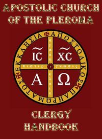 Produktbild: Apostolic Church of the Pleroma Clergy Handbook