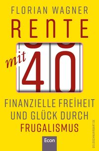Bild vom Artikel Rente mit 40 vom Autor Florian Wagner
