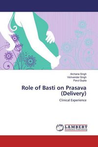 Produktbild: Singh, A: Role of Basti on Prasava (Delivery)