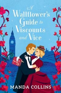 Produktbild: A Wallflower's Guide to Viscounts and Vice