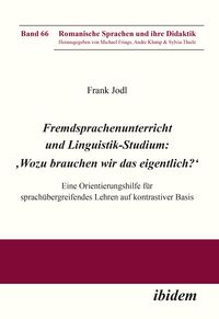 Produktbild: Fremdsprachenunterricht und Linguistik-Studium: 'Wozu brauchen wir das eigentlich?'