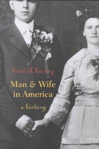 Produktbild: Hartog, J: Man and Wife in America - A History