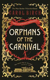 Produktbild: Birch, C: Orphans of the Carnival