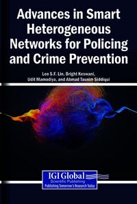Produktbild: Advances in Smart Heterogeneous Networks for Policing and Crime Prevention