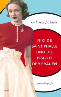 Produktbild: Niki de Saint Phalle und die Pracht der Frauen