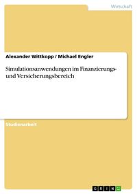 Produktbild: Simulationsanwendungen im Finanzierungs- und Versicherungsbereich