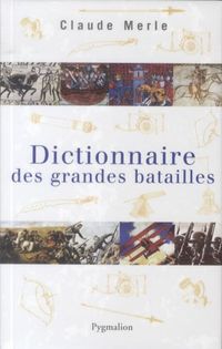 Produktbild: Dictionnaire des grandes batailles : dans le monde occidental