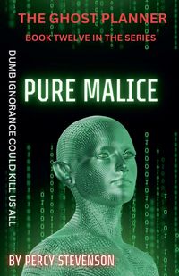 Produktbild: The Ghost Planner ... Book Twelve ... Pure Malice