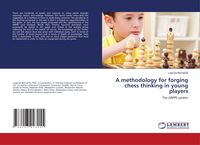 Produktbild: A methodology for forging chess thinking in young players