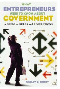 Produktbild: What Entrepreneurs Need to Know about Government