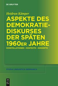 Bild vom Artikel Aspekte des Demokratiediskurses der späten 1960er Jahre vom Autor Heidrun Kämper