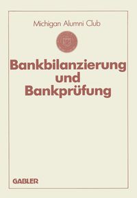 Produktbild: Bankbilanzierung und Bankpr&uuml;fung