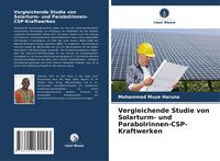 Produktbild: Vergleichende Studie von Solarturm- und Parabolrinnen-CSP-Kraftwerken