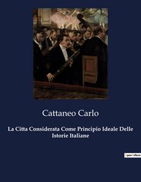Produktbild: La Citta Considerata Come Principio Ideale Delle Istorie Italiane