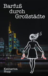 Produktbild: Barfu&szlig; durch Gro&szlig;st&auml;dte