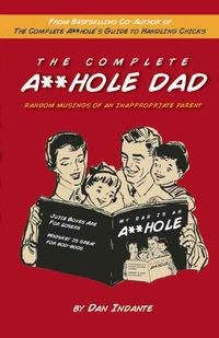Produktbild: Indante, D: The Complete A**hole Dad