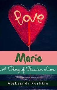Produktbild: Marie, A Story of Russian Love
